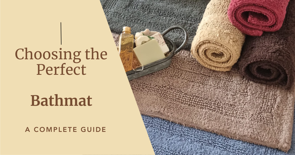 5 Amazing Tips for Choosing the Perfect Bathmat: A Complete Guide