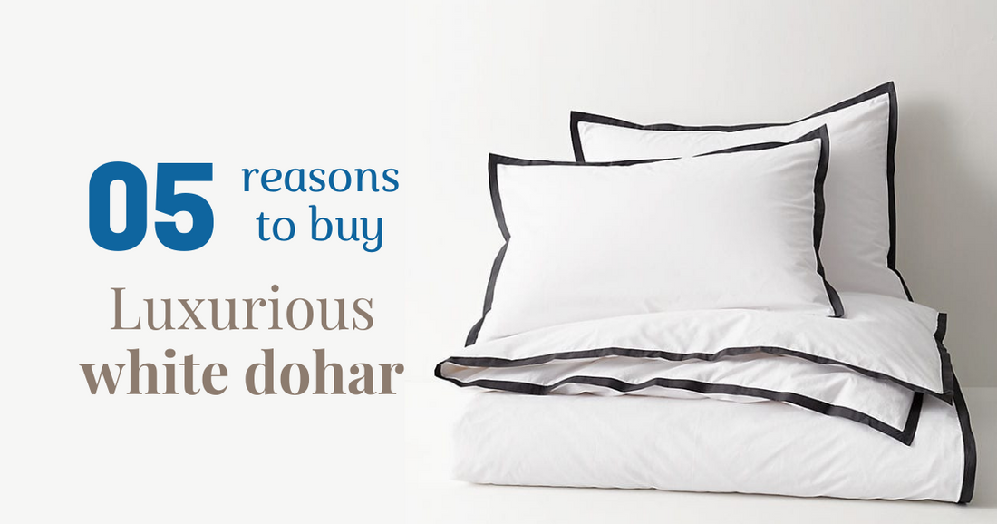 5 Reasons Why You Should Buy Our Luxurious White Dohar